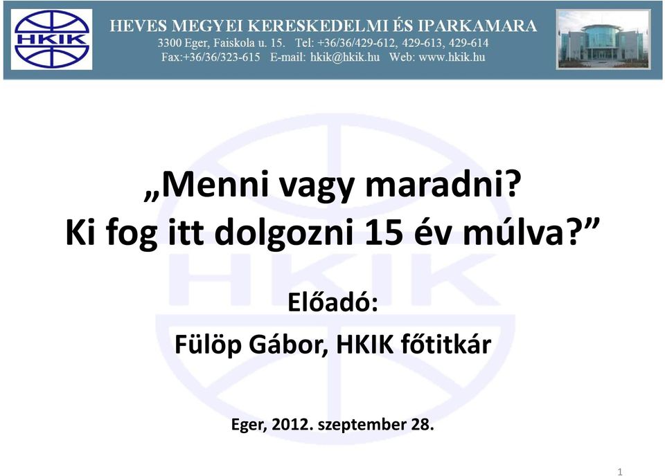 múlva?