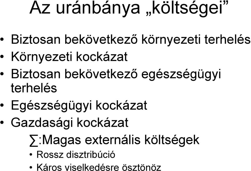 egészségügyi terhelés Egészségügyi kockázat Gazdasági