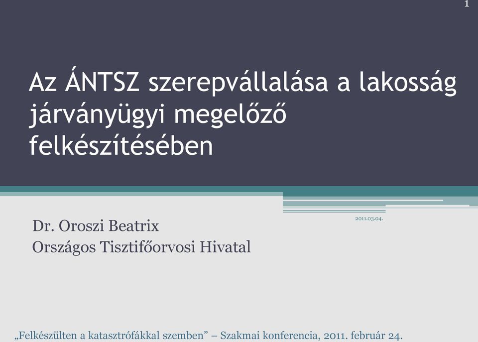 Oroszi Beatrix Országos Tisztifőorvosi Hivatal