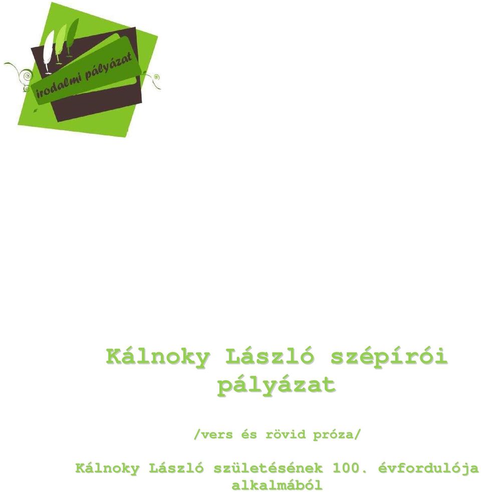 próza/ Kálnoky László