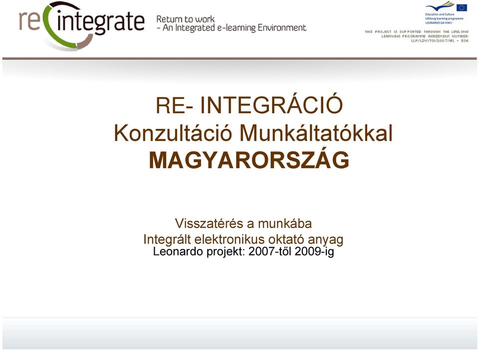 Visszatérés a munkába Integrált