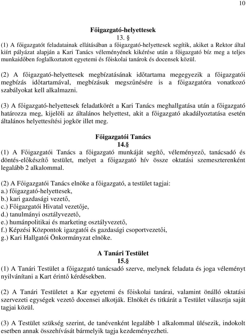 munkaidőben foglalkoztatott egyetemi és főiskolai tanárok és docensek közül.