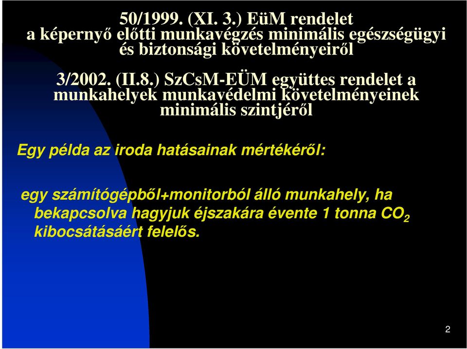 követelményeirıl 3/2002. (II.8.