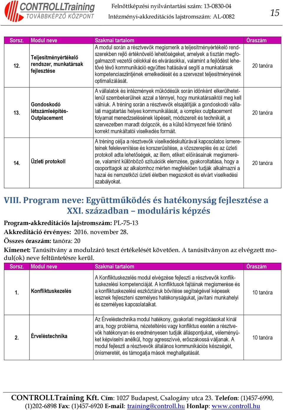 optimalizálását.