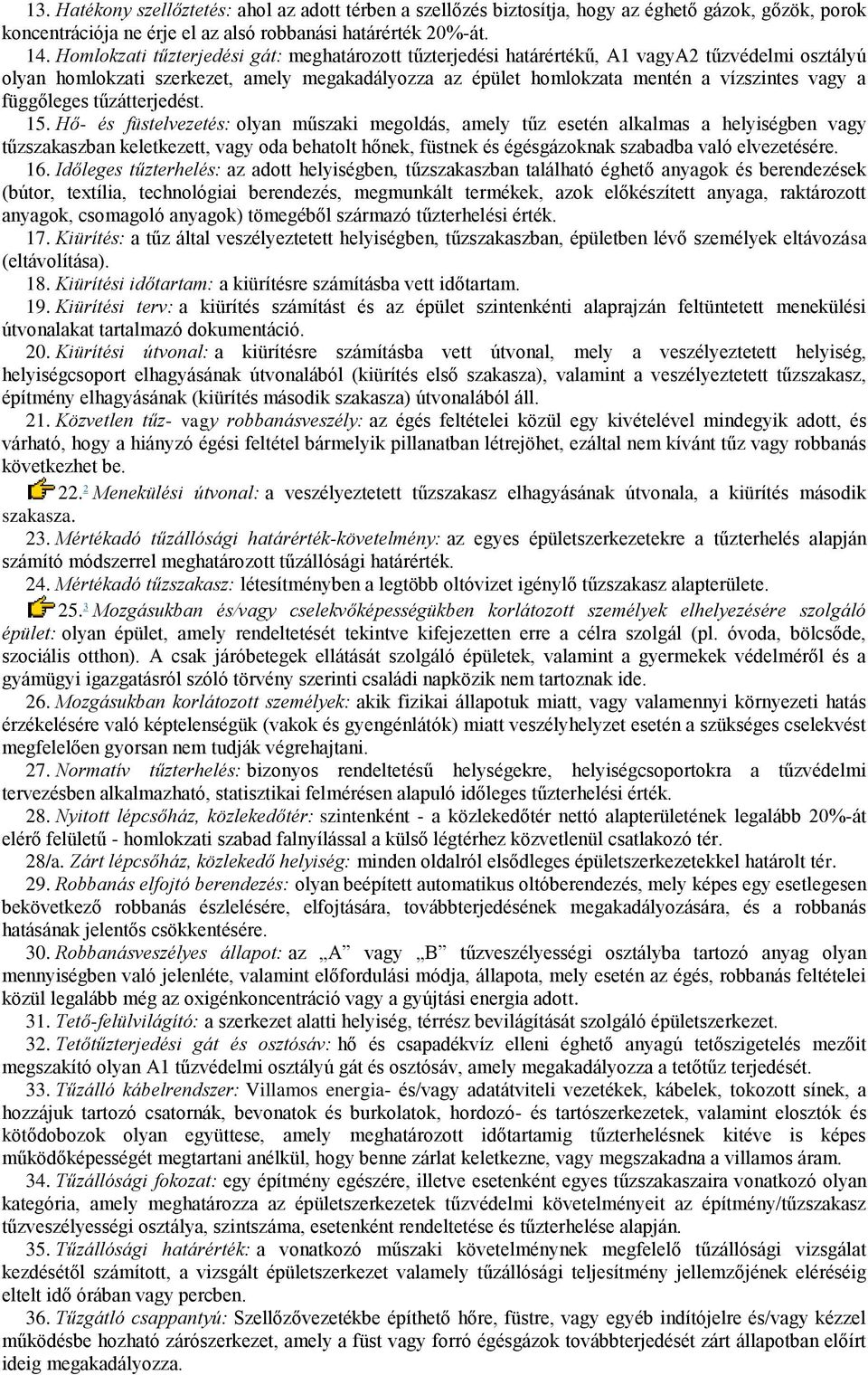 függőleges tűzátterjedést. 15.