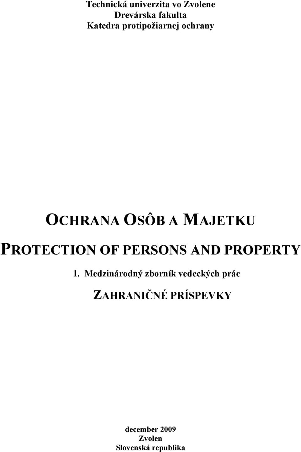 PERSONS AND PROPERTY 1.