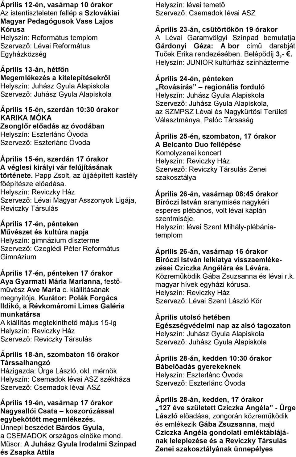 Papp Zsolt, az újjáépített kastély főépítésze előadása.