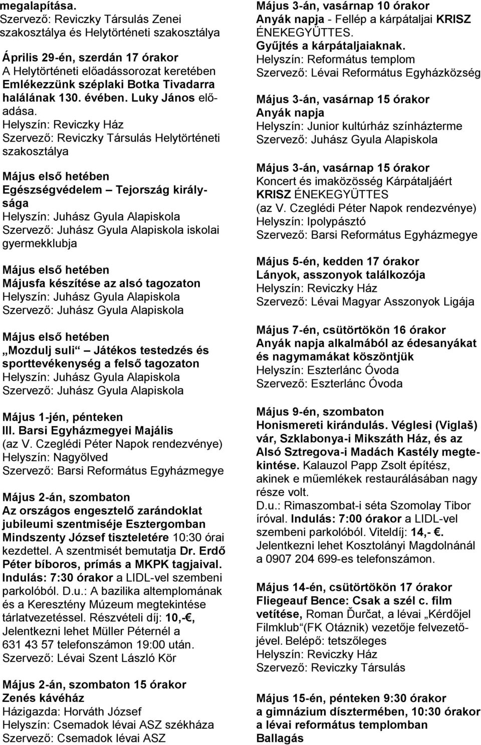 130. évében. Luky János előadása.