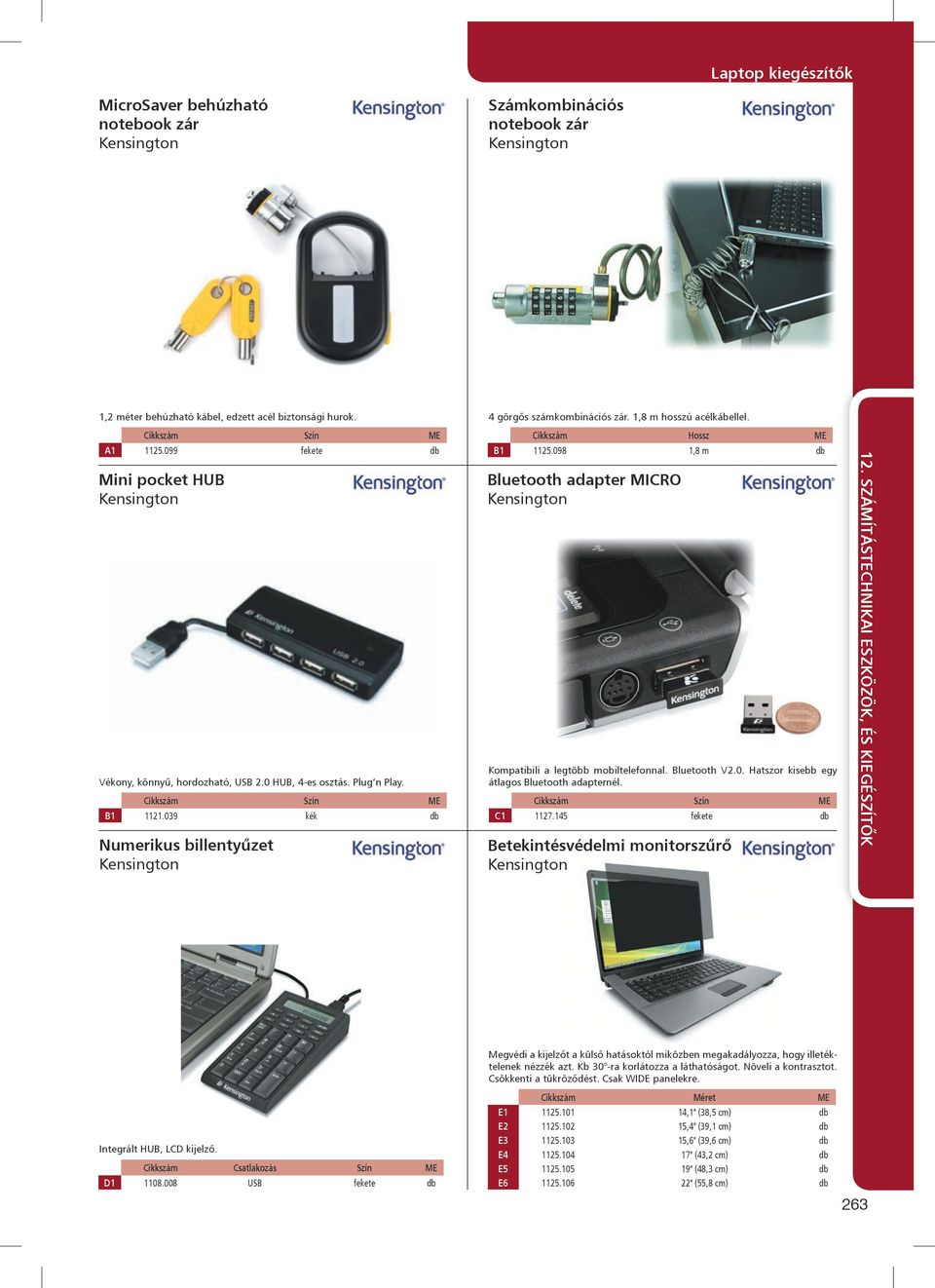 098 1,8 m db Bluetooth adapter MICRO Kompatibili a legtöbb mobiltelefonnal. Bluetooth V2.0. Hatszor kisebb egy átlagos Bluetooth adapternél. C1 1127.