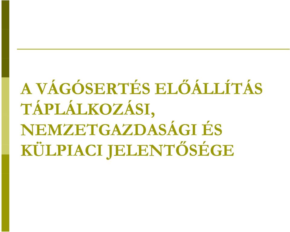 TÁPLÁLKOZÁSI,