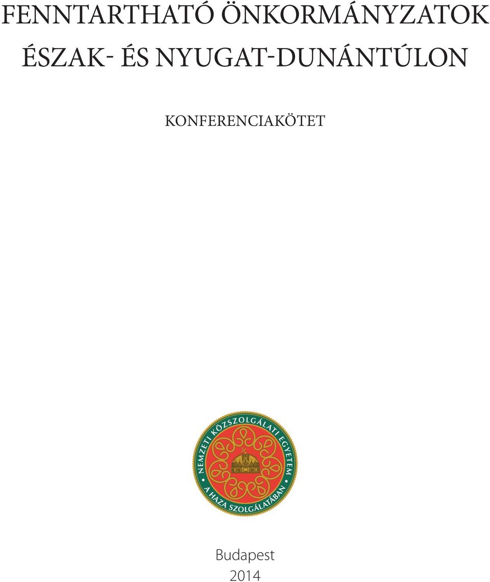 és Nyugat-Dunántúlon