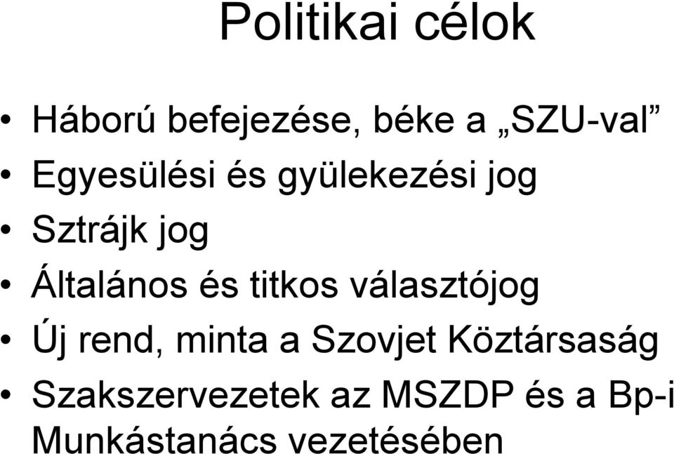 titkos választójog Új rend, minta a Szovjet