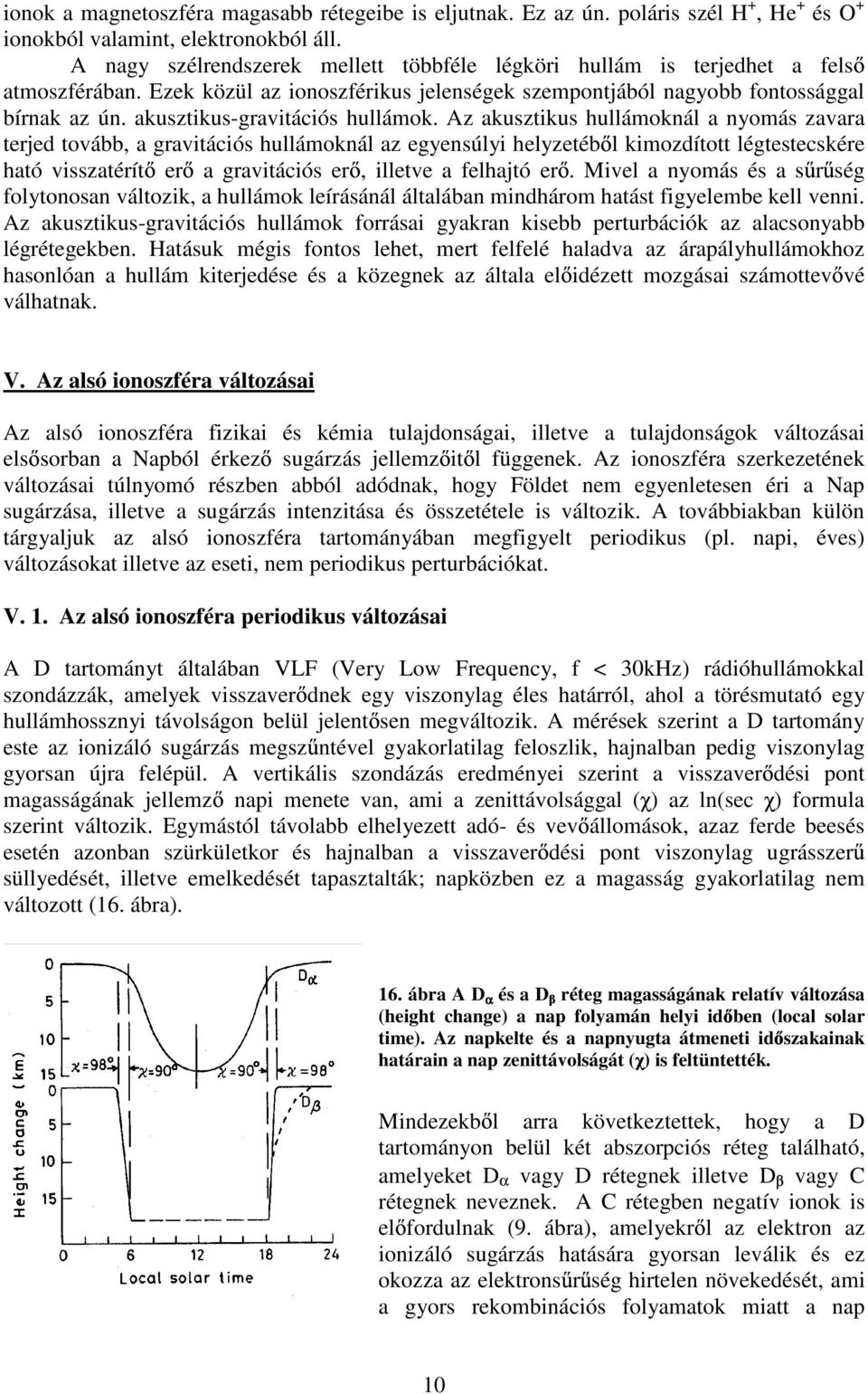 akusztikus-gravitációs hullámok.