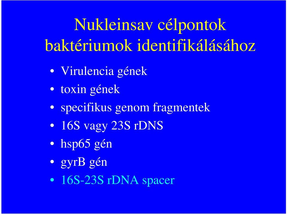 gének specifikus genom fragmentek 16S