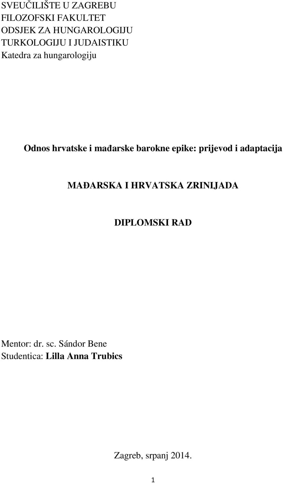 barokne epike: prijevod i adaptacija MAĐARSKA I HRVATSKA ZRINIJADA