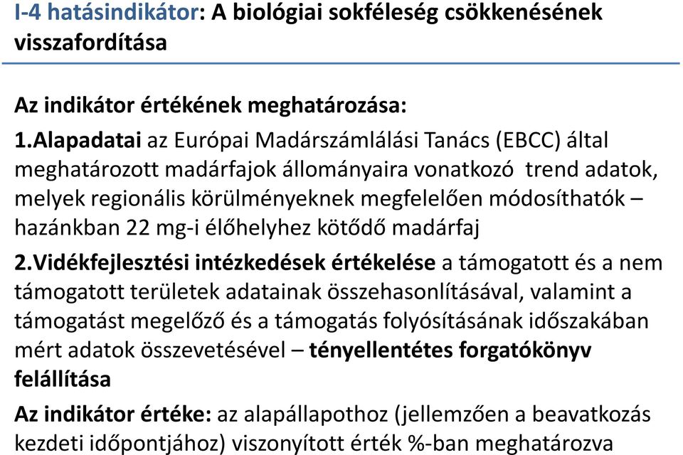 hazánkban 22 mg-i élőhelyhez kötődő madárfaj 2.