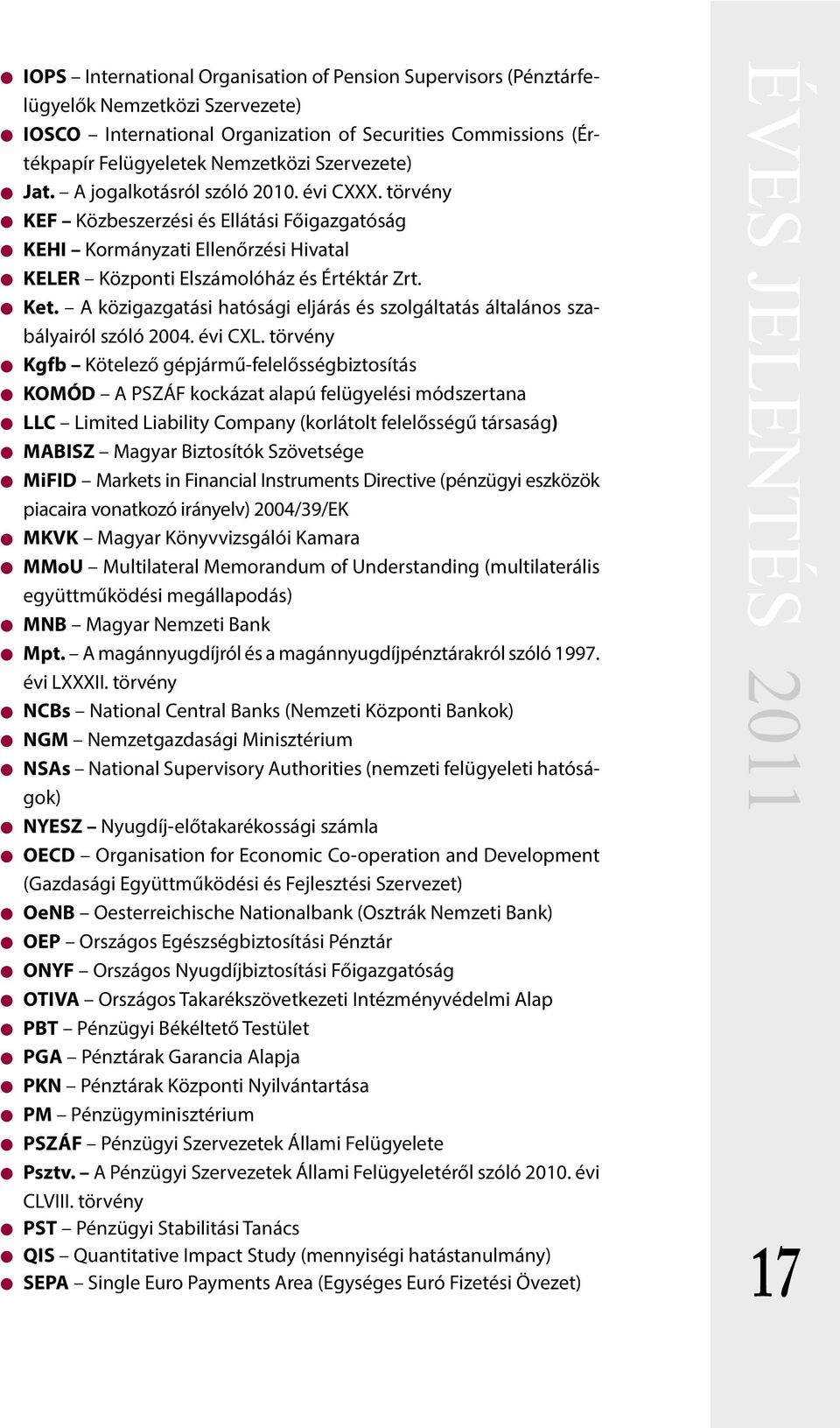 A közigazgatási hatósági eljárás és szolgáltatás általános szabályairól szóló 2004. évi CXL.