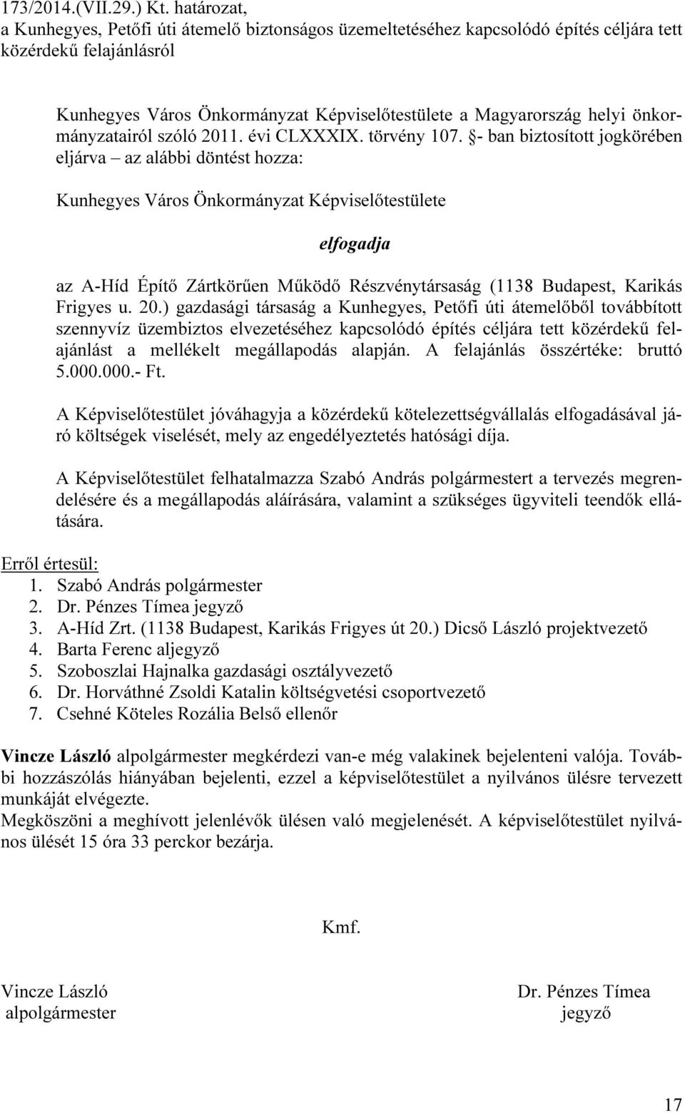 önkormányzatairól szóló 2011. évi CLXXXIX. törvény 107.