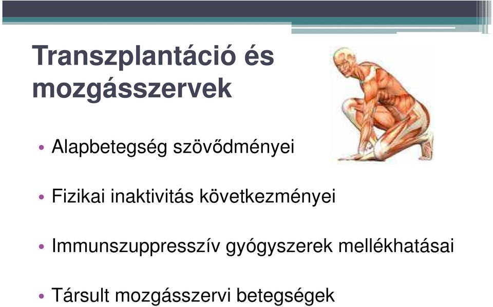 inaktivitás következményei