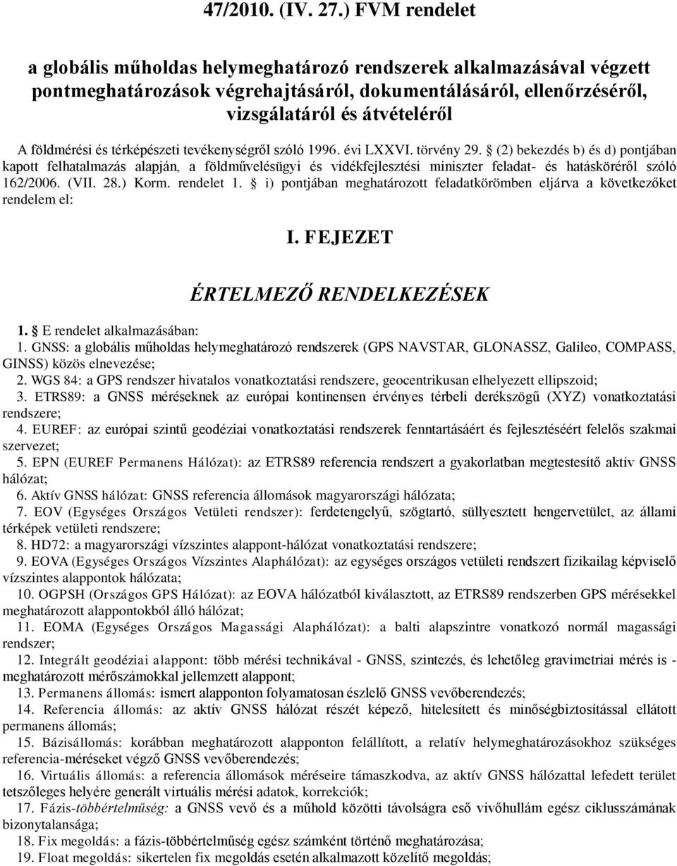 térképészeti tevékenységről szóló 1996. évi LXXVI. törvény 29.