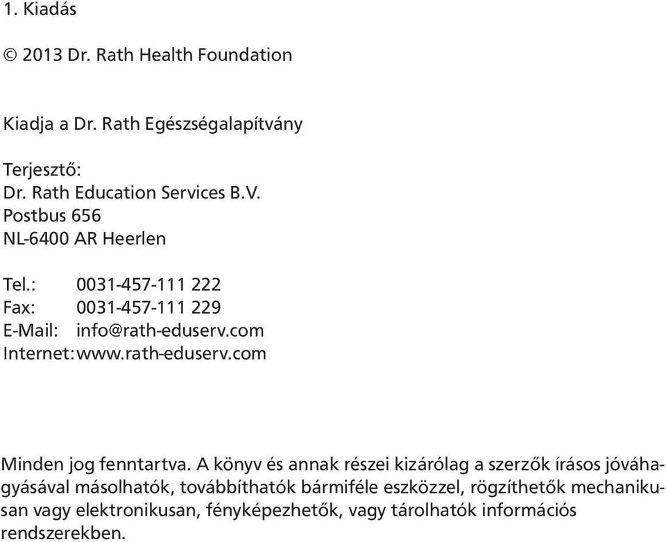 rath-eduserv.com Minden jog fenntartva.