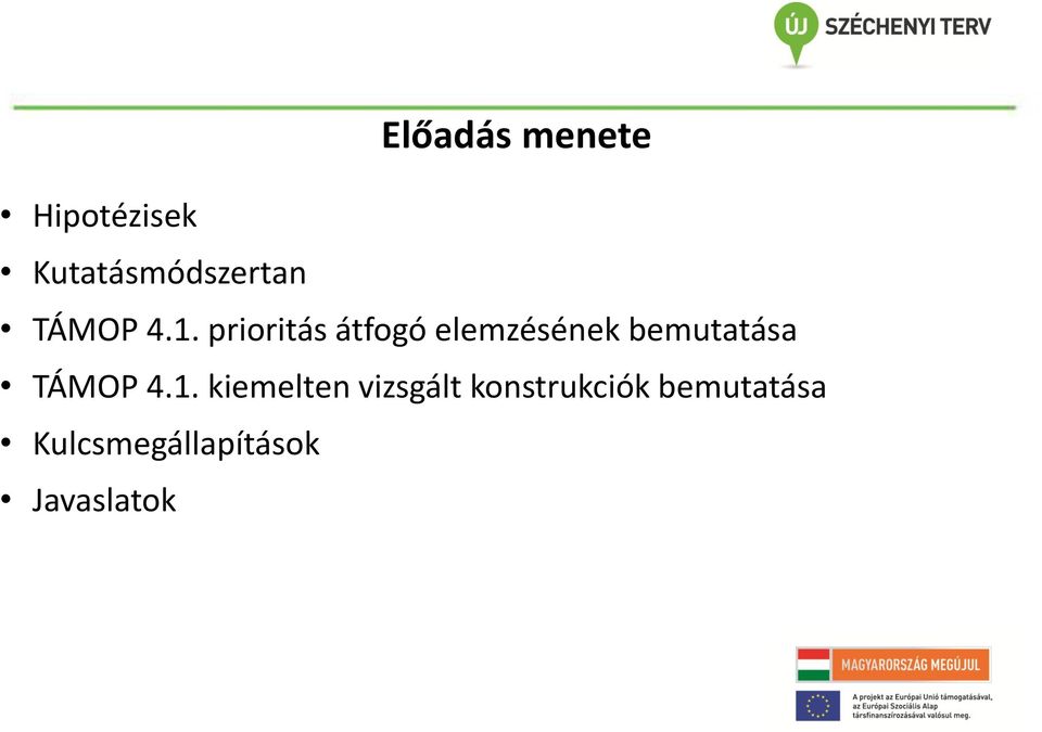 prioritás átfogó elemzésének bemutatása 