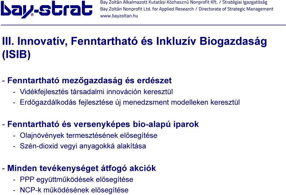 keresztül - Fenntartható és versenyképes bio-alapú iparok - Olajnövények termesztésének elősegítése -