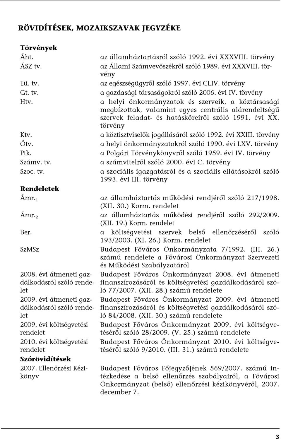 törvény a helyi önkormányzatok és szerveik, a köztársasági megbízottak, valamint egyes centrális alárendeltségű szervek feladat- és hatásköreiről szóló 1991. évi XX.