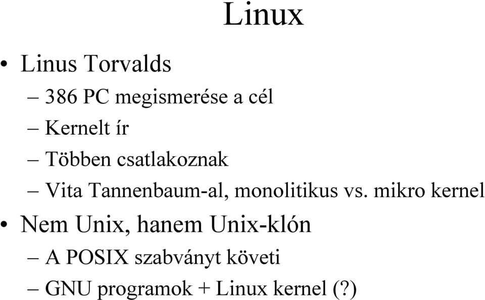 monolitikus vs.