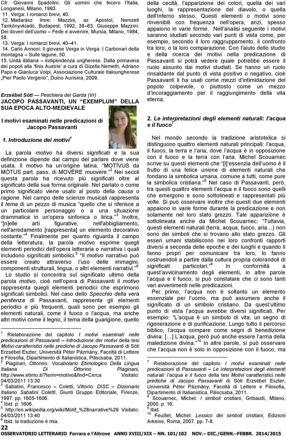 Carlo Annoni: Il giovane Verga in Verga: I Carbonari della montagna Sulle lagune, 50. 15. Unità italiana indipendenza ungherese.