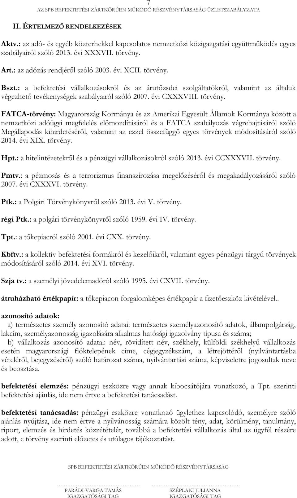 évi CXXXVIII. törvény.