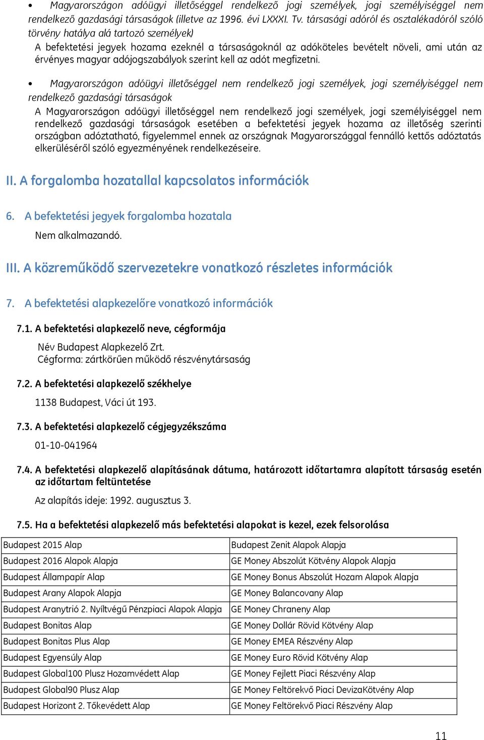 adójogszabályok szerint kell az adót megfizetni.