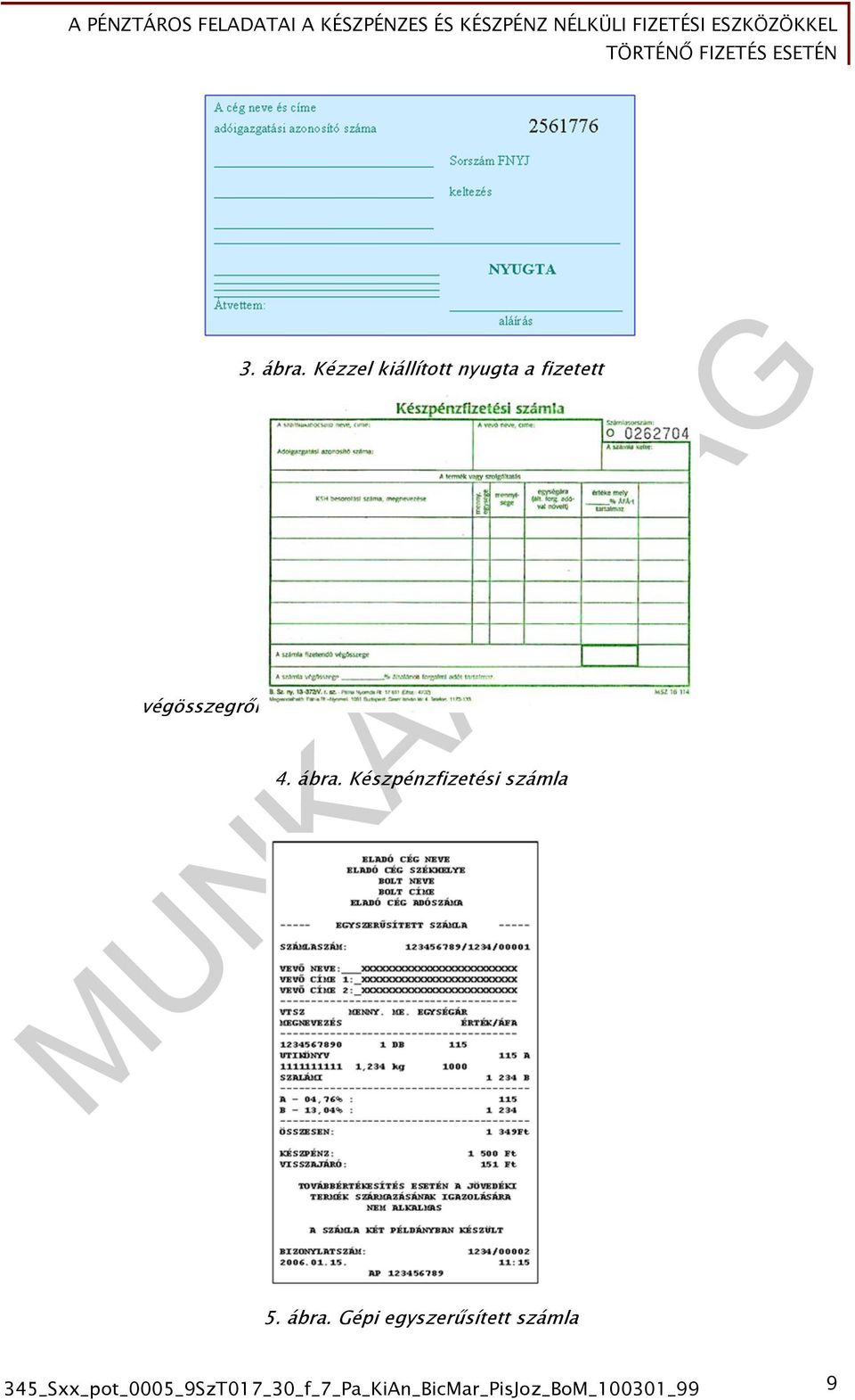 Készpénzfizetési számla 5. ábra.