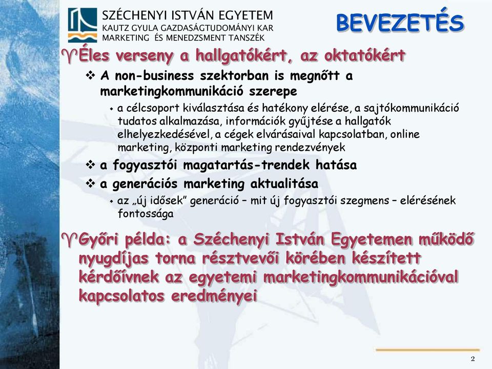 marketing rendezvények a fogyasztói magatartás-trendek hatása a generációs marketing aktualitása az új idősek generáció mit új fogyasztói szegmens elérésének