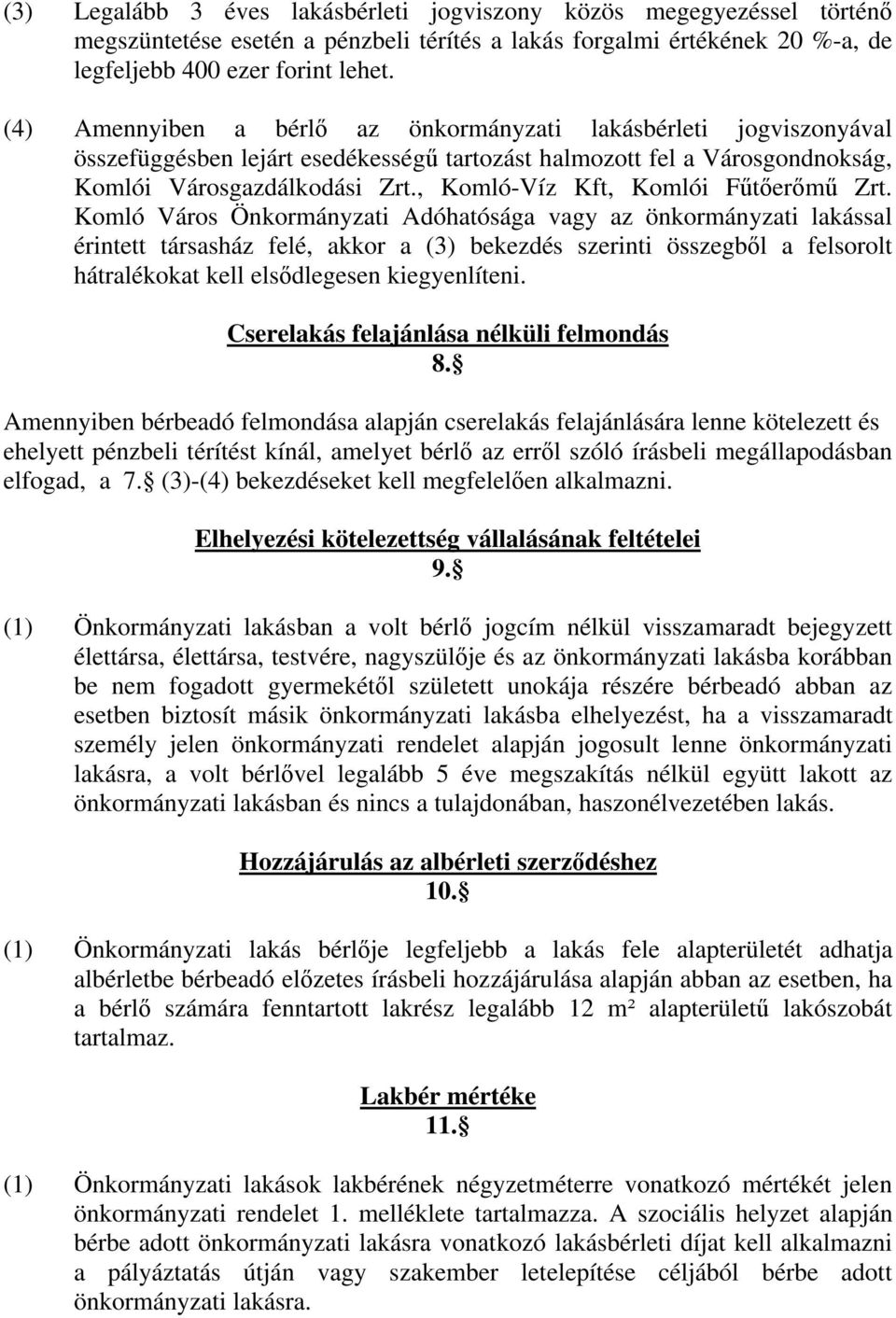 , Komló-Víz Kft, Komlói F t er m Zrt.