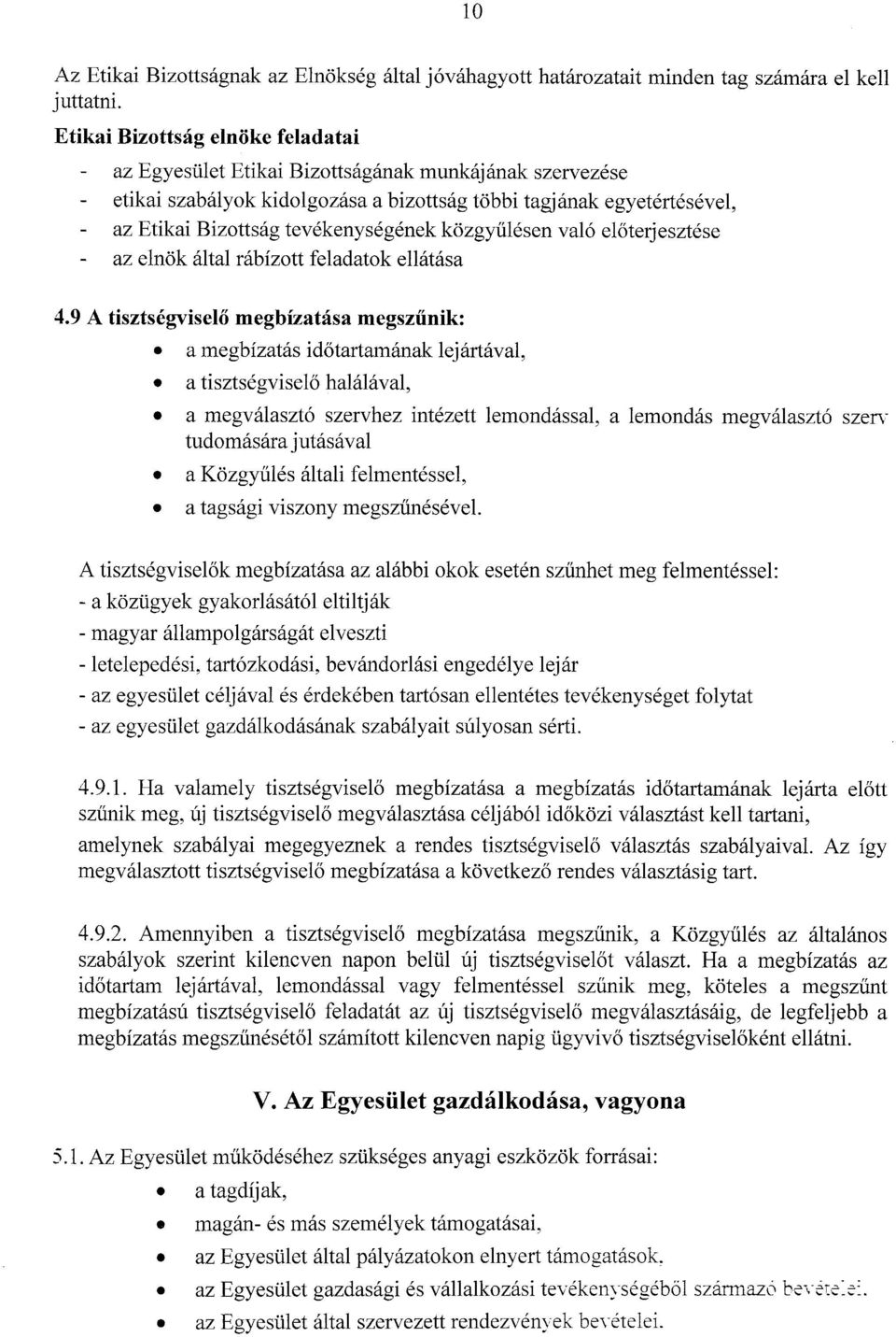 k6zgyulesen vai6 ei6terjesztese az ein6k altai rabizott feladatok ell<itasa 4.