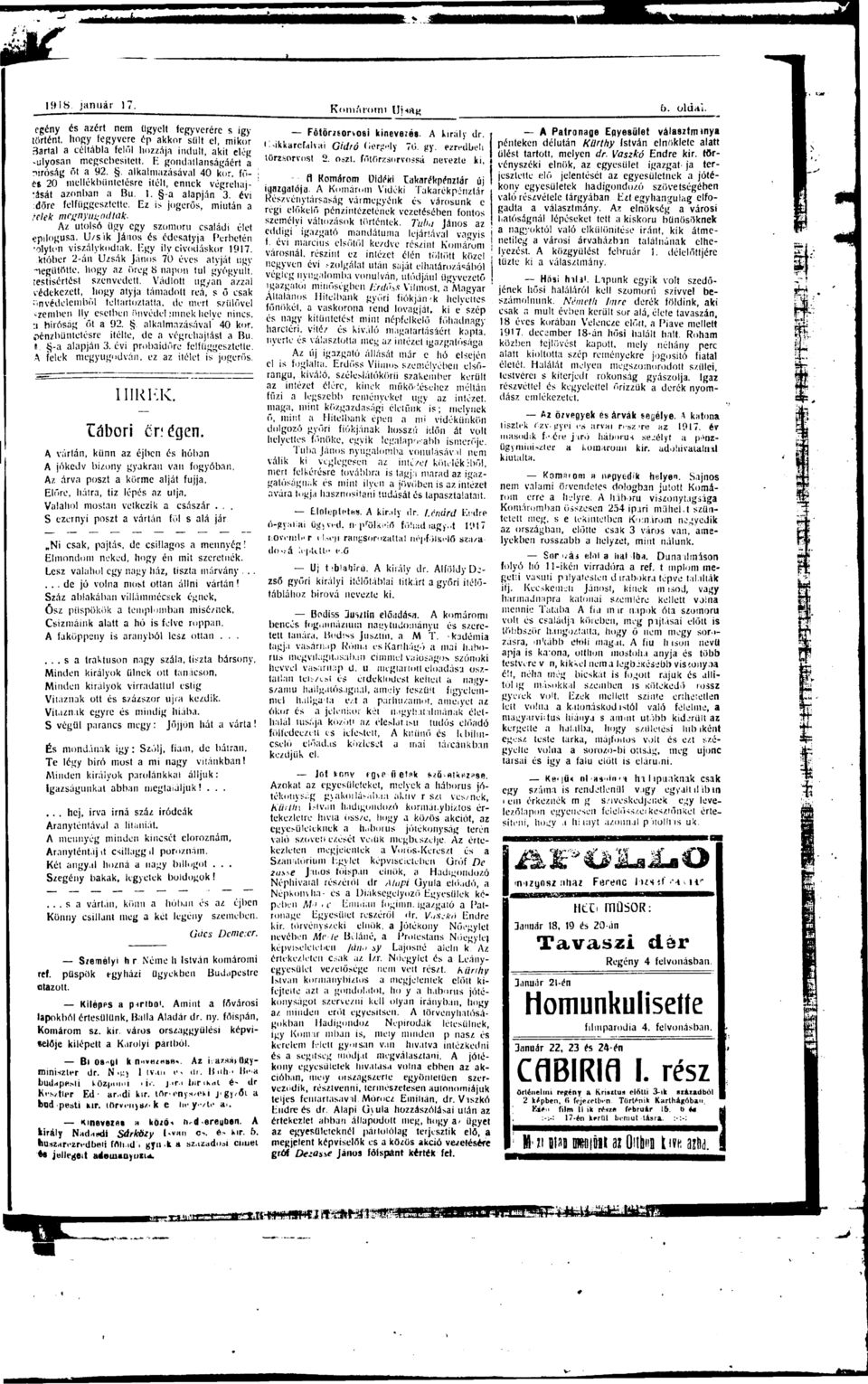 Uzsk Jnos és édesyj Perbeén jyon szlykodk. Egy ly codskor 97.»ber 2-n Uzsk Jnos 70 ées yj ugy legüöe, hogy z öreg 8 npon ul gyógyl. essérés szenede.