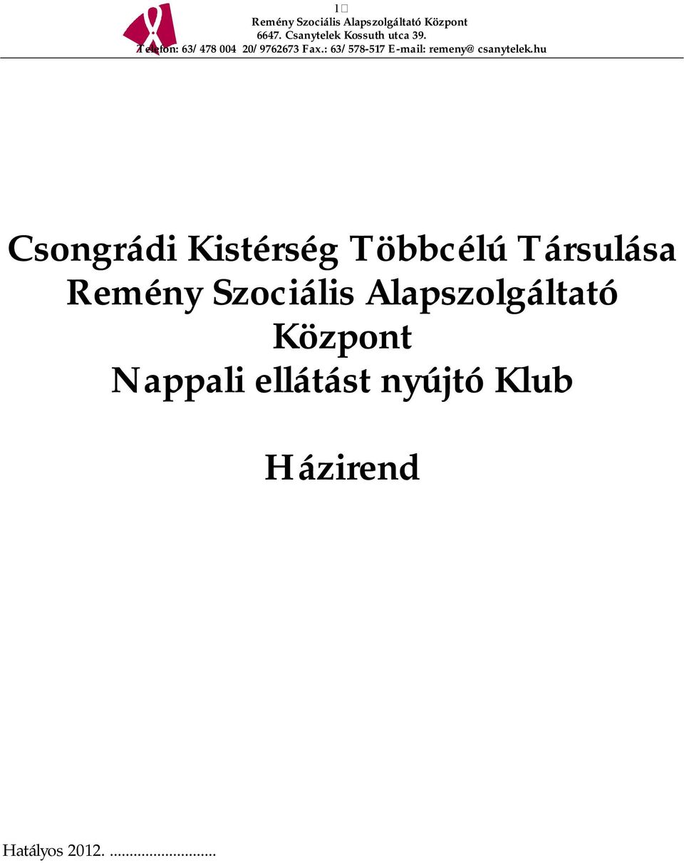 Alapszolgáltató Központ Nappali