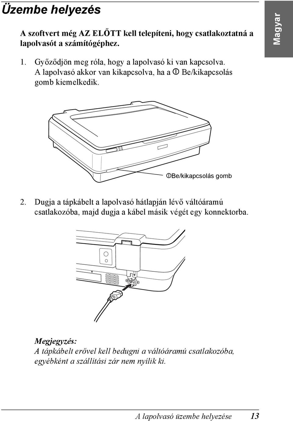 .be/kikapcsolás gomb 2.