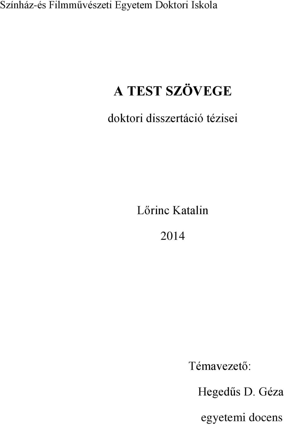 disszertáció tézisei Lőrinc Katalin