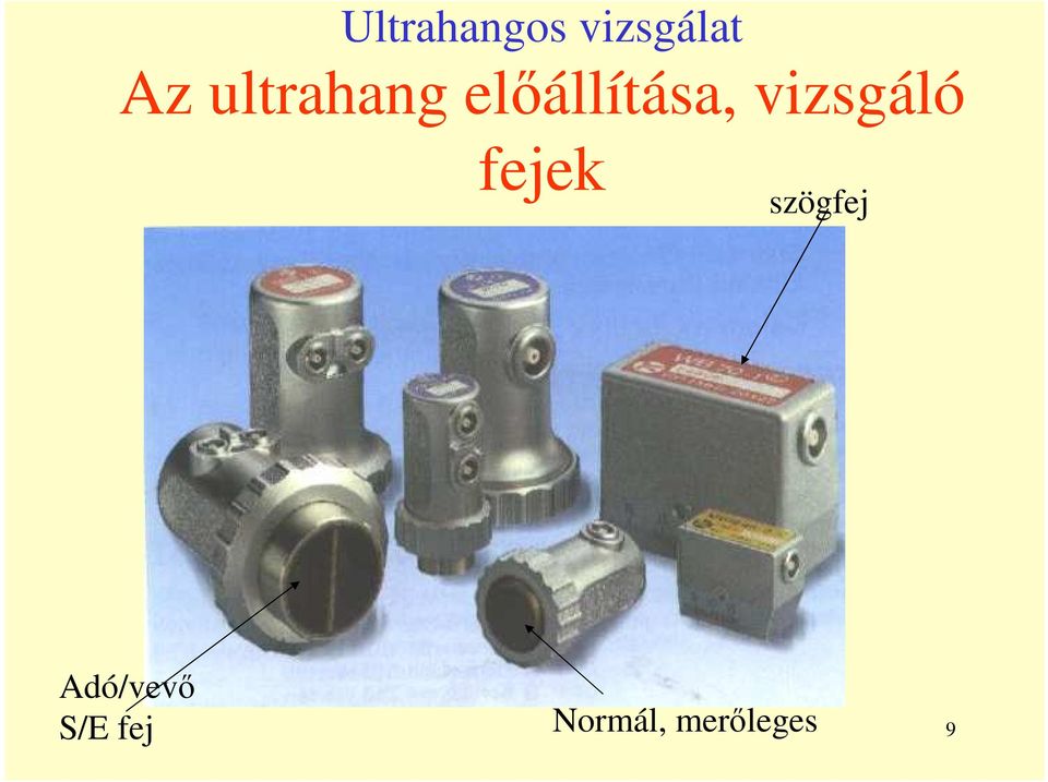 vizsgáló fejek szögfej