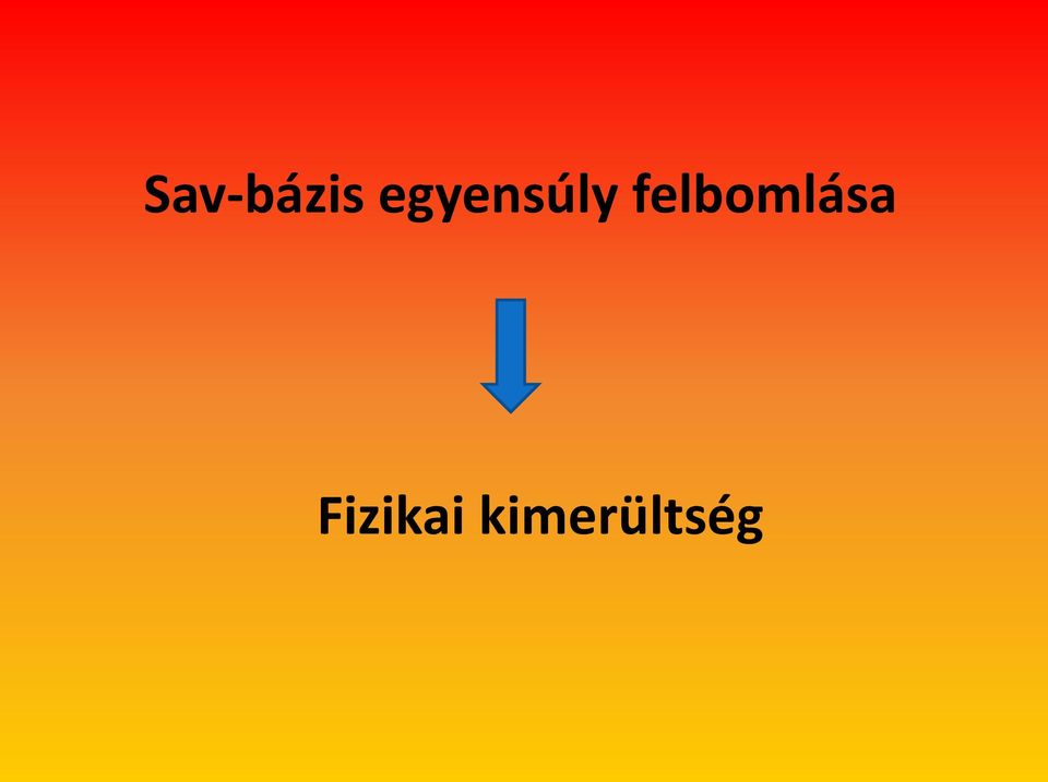 felbomlása