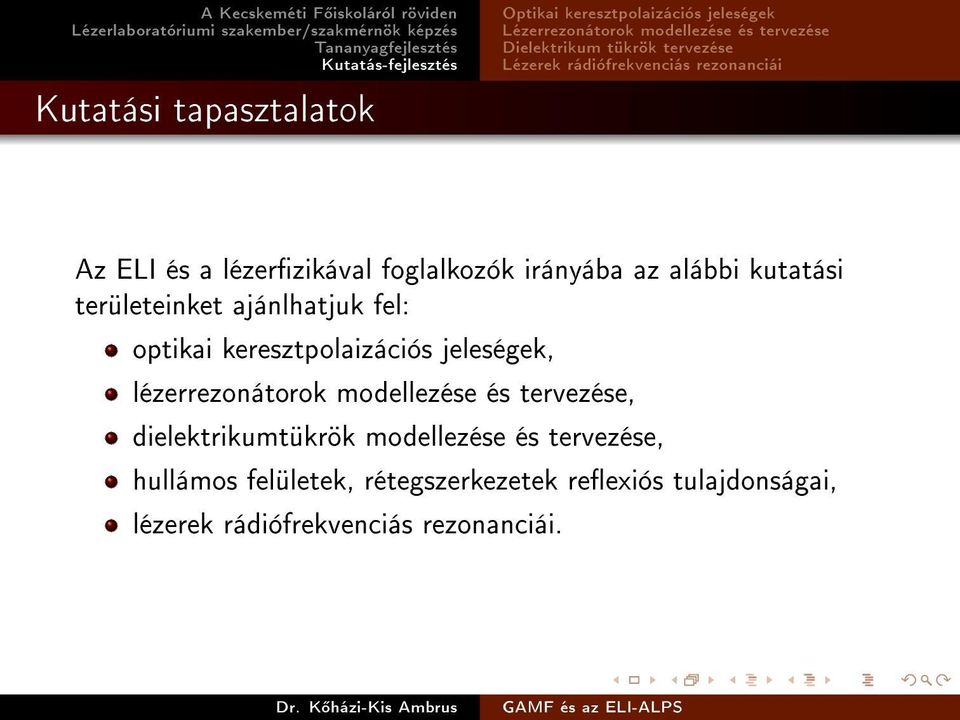 lézerrezonátorok modellezése és tervezése, dielektrikumtükrök modellezése és