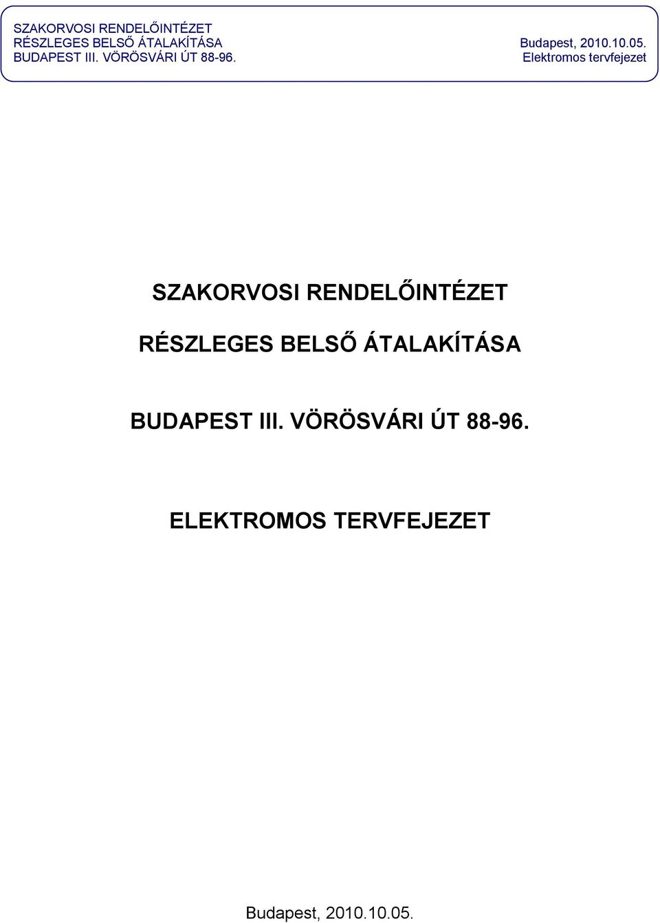 Elektromos tervfejezet  ÁTALAKÍTÁSA ELEKTROMOS