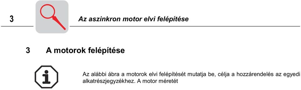 1 Az aszinkron motor elvi felépítése 1 31 20 44 41 9 7 10 11 12 3 2 107 106 100 101 103 13 35 22 36 32 37 42 116 118117 111 16 112 135 134 130 115 113 129 131 132 119 123 Magyarázat 1 Forgórész kpl.