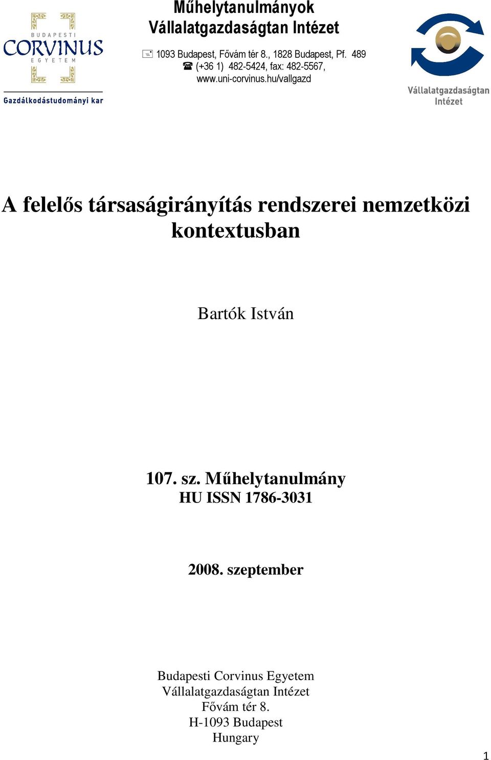 hu/vallgazd A felelıs társaságirányítás rendszerei nemzetközi kontextusban Bartók István 107. sz.