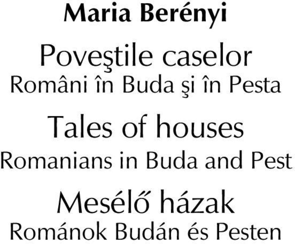 of houses Romanians in Buda and