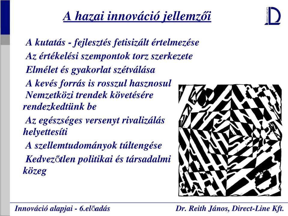 hasznosul Nemzetközi trendek követésére rendezkedtünk be Az egészséges versenyt