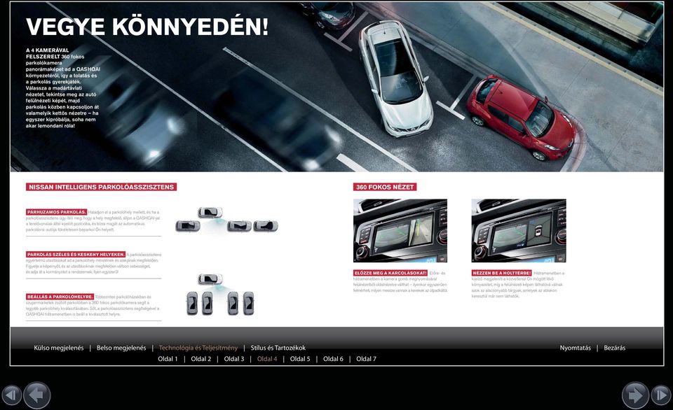 NISSAN INTELLIGENS PARKOLÓASSZISZTENS 360 FOKOS NÉZET PÁRHUZAMOS PARKOLÁS.