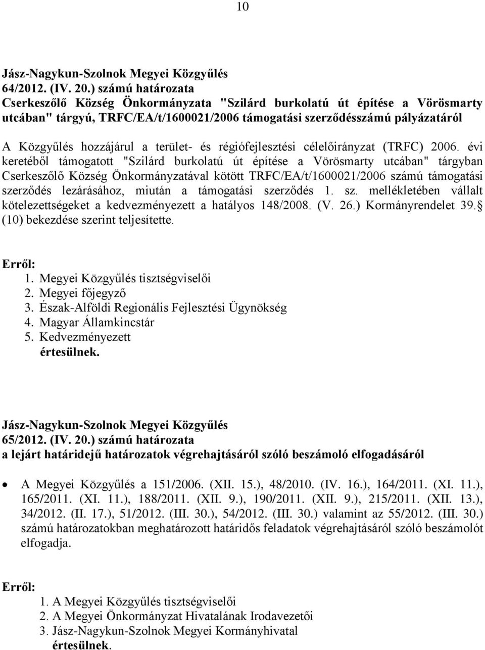 terület- és régiófejlesztési célelőirányzat (TRFC) 2006.